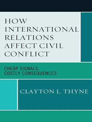 cover image of How International Relations Affect Civil Conflict